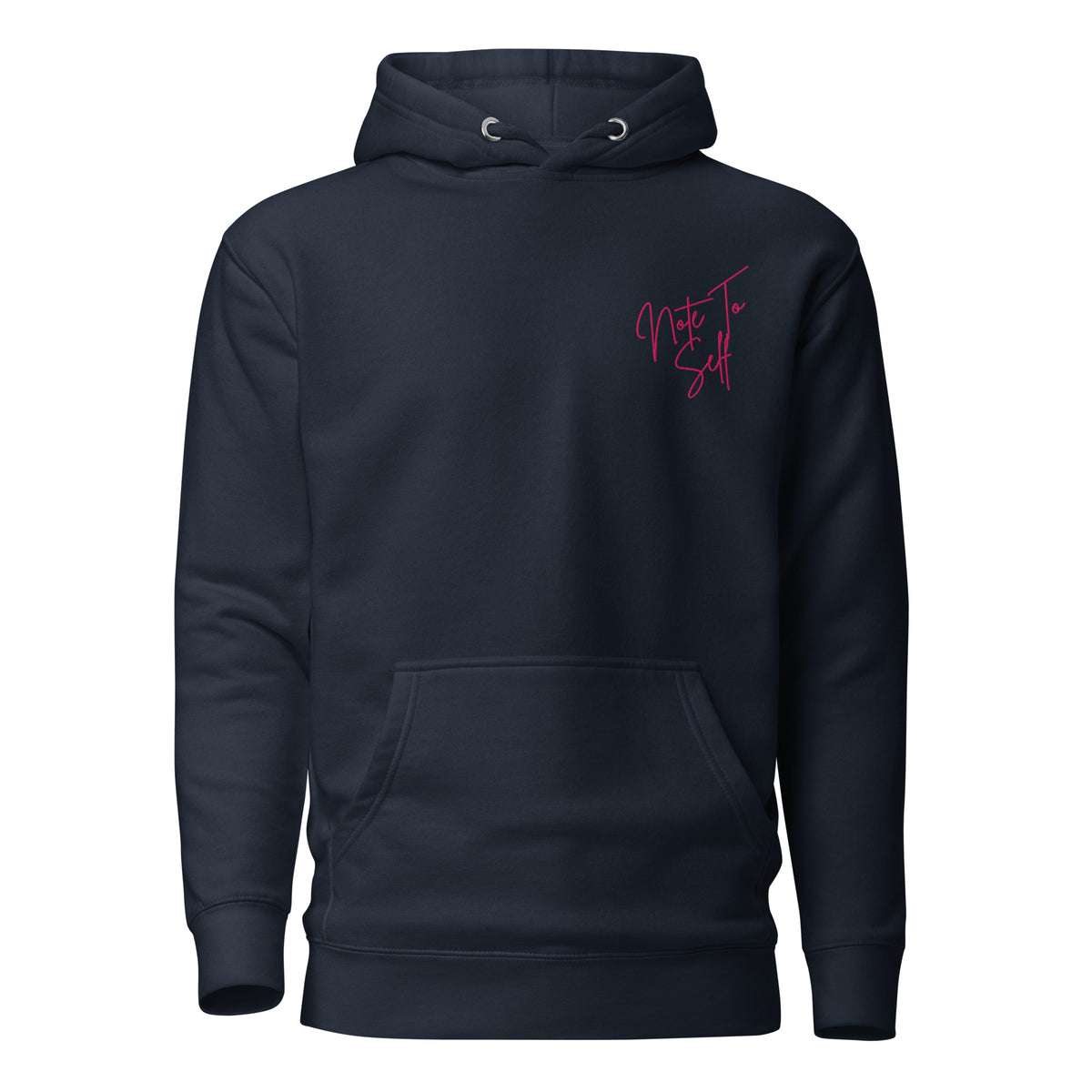 Embroidered Note to Self hoodie, inspirational clothing in navy with pink writing 