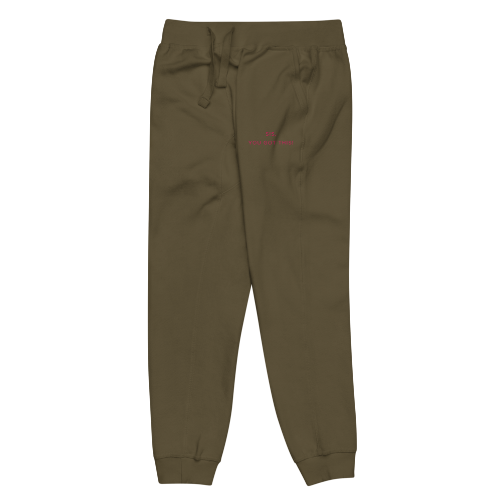 Sis, You Got This Unisex fleece sweatpants