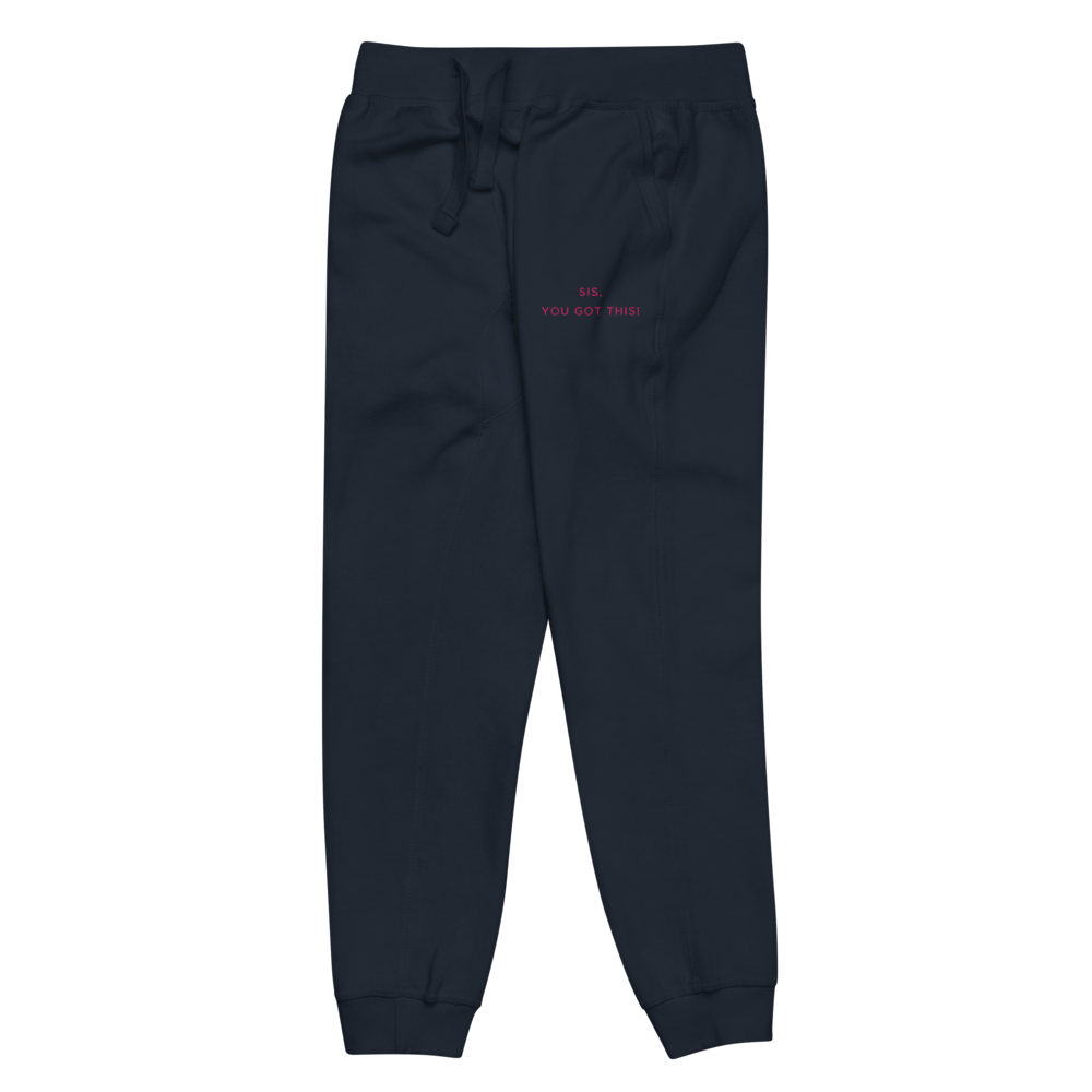 Navy sweatpants with Pink text that reads sis, you got this on a white background